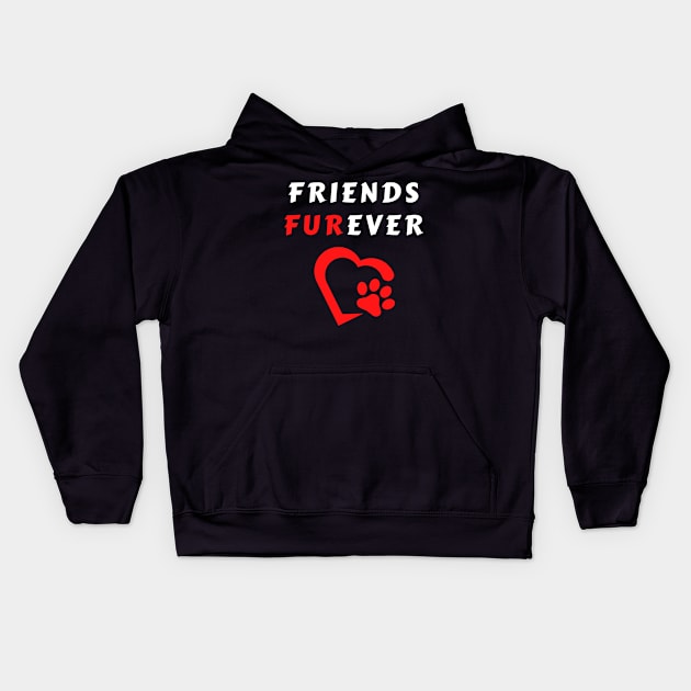 Friends Furever Kids Hoodie by Rusty-Gate98